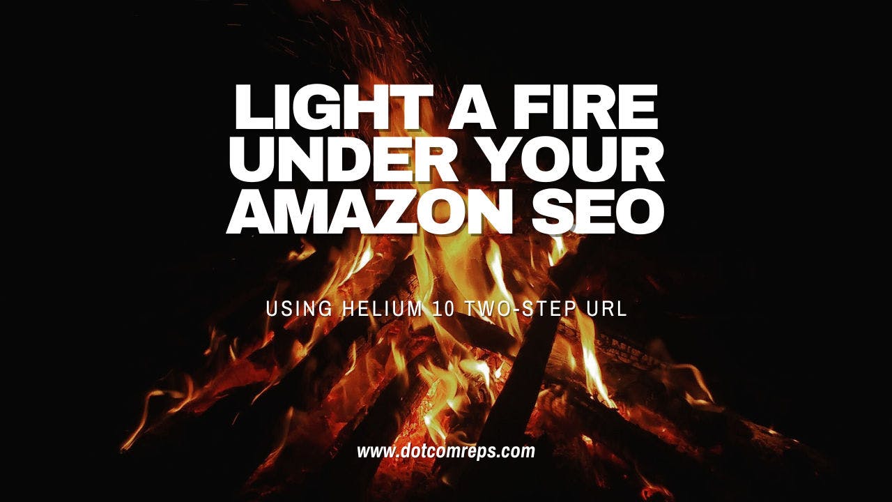 Light A Fire under your Amazon SEO.png