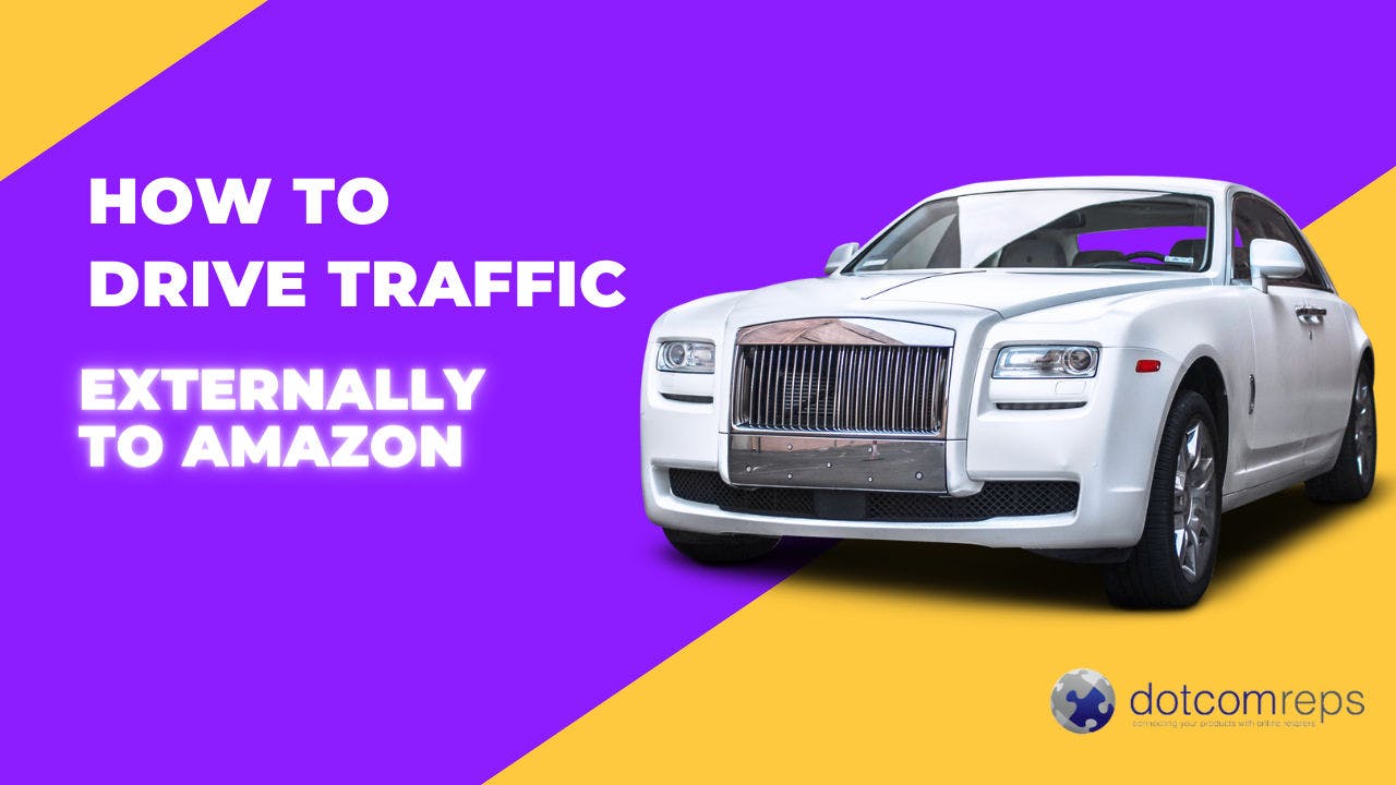 how to drive external traffic to your amazon product detail page.png